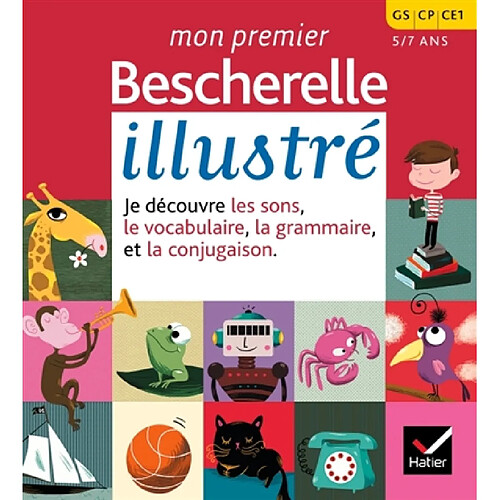 Mon premier Bescherelle illustré : GS, CP, CE1, 5-7 ans · Occasion