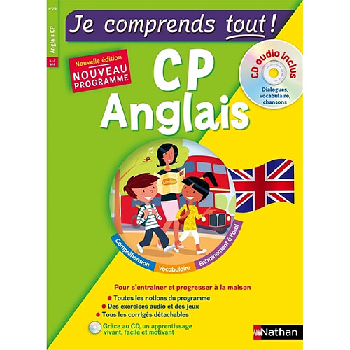 Je comprends tout ! Anglais CP, 6-7 ans : nouveau programme