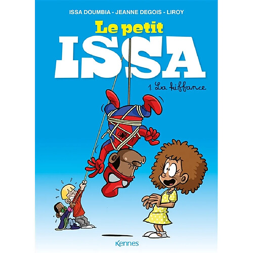 Le petit Issa. Vol. 1. La kiffance · Occasion