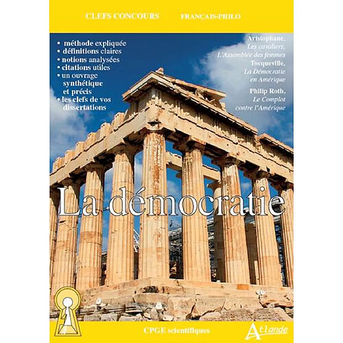 La démocratie : Aristophane, Les cavaliers, L'assemblée des femmes ; Tocqueville, La démocratie en Amérique ; Philip Roth, Le complot contre l'Amérique : CPGE scientifiques · Occasion