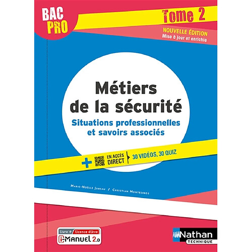 Métiers de la sécurité : situations professionnelles et savoirs associés : bac pro. Vol. 2