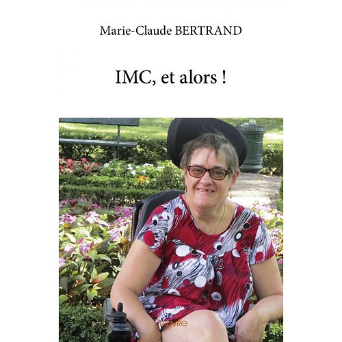 Imc, et alors ! · Occasion