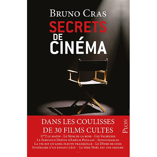 Secrets de cinéma : dans les coulisses de 30 films cultes · Occasion