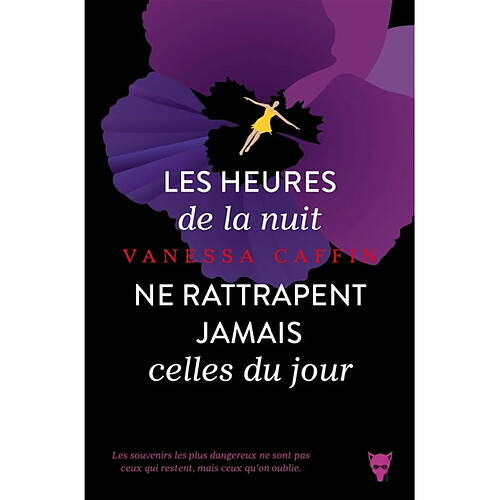 Les heures de la nuit ne rattrapent jamais celles du jour · Occasion