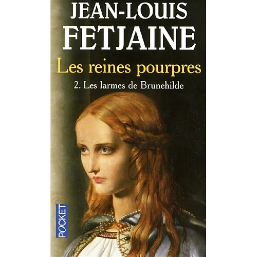 Les reines pourpres. Vol. 2. Les larmes de Brunehilde · Occasion