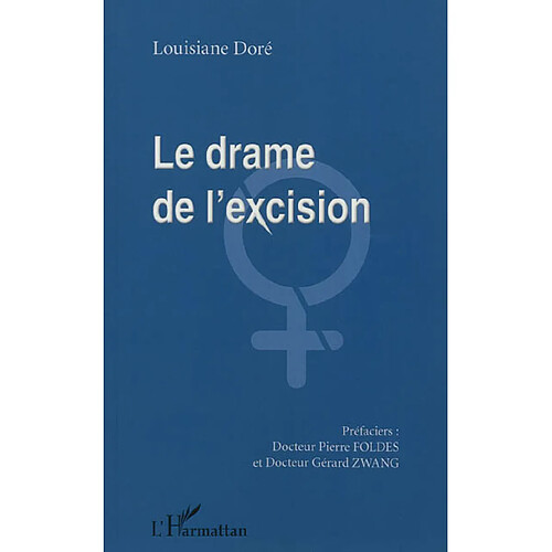 Le drame de l'excision · Occasion