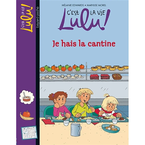 C'est la vie, Lulu !. Vol. 26. Ja hais la cantine · Occasion