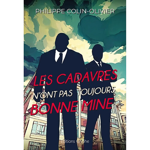 Les cadavres n'ont pas toujours bonne mine · Occasion