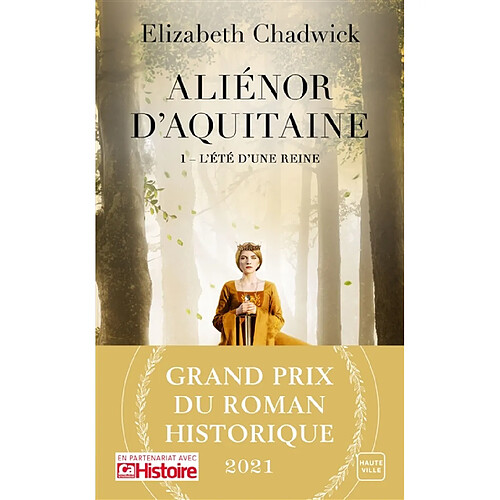 Aliénor d'Aquitaine. Vol. 1. L'été d'une reine · Occasion