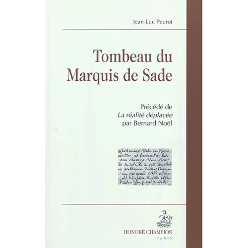 Tombeau du Marquis de Sade. La réalité déplacée · Occasion