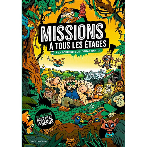 Missions à tous les étages. Vol. 3. A la poursuite de Lothar Rantul