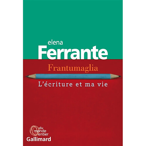 Frantumaglia : l'écriture et ma vie · Occasion