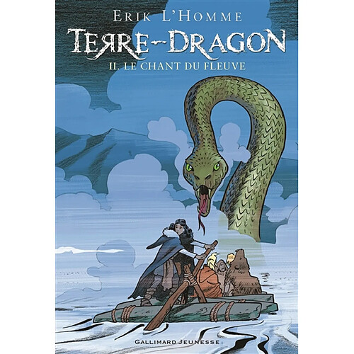 Terre-Dragon. Vol. 2. Le chant du fleuve · Occasion