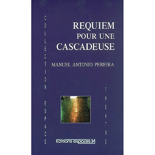 Requiem pour une cascadeuse : théâtre · Occasion