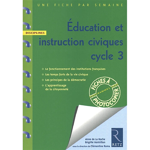 Education et instruction civiques, cycle 3 : programmes 2008 · Occasion