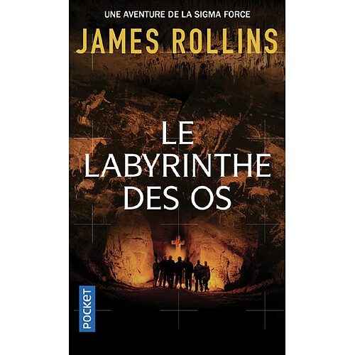 Une aventure de la Sigma Force. Le labyrinthe des os · Occasion