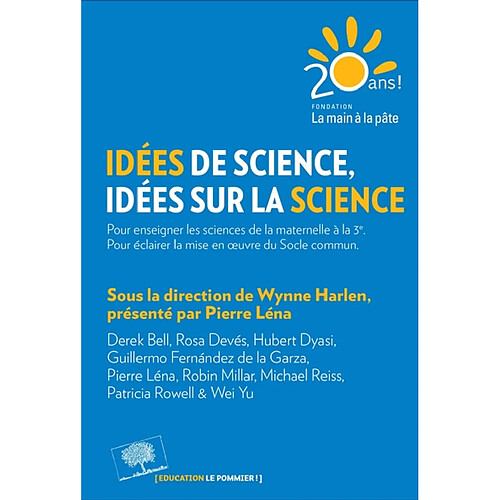 Idées de science, idées sur la science : pour enseigner de la maternelle à la 3e : pour éclairer la mise en oeuvre du Socle commun · Occasion