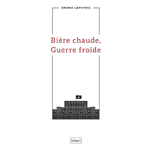 Bière chaude, guerre froide · Occasion