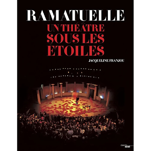 Ramatuelle, un théâtre sous les étoiles · Occasion