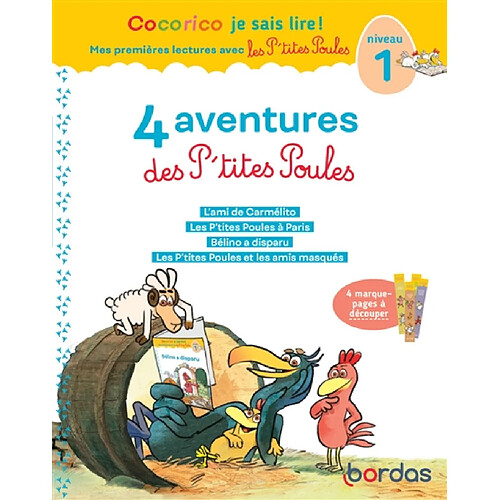 4 aventures des p'tites poules : niveau 1