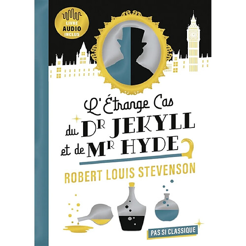 L'étrange cas du Dr Jekyll et de Mr Hyde