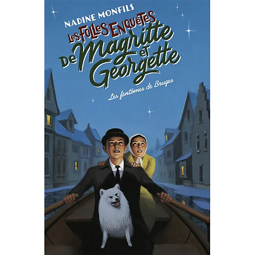 Les folles enquêtes de Magritte et Georgette. Les fantômes de Bruges · Occasion