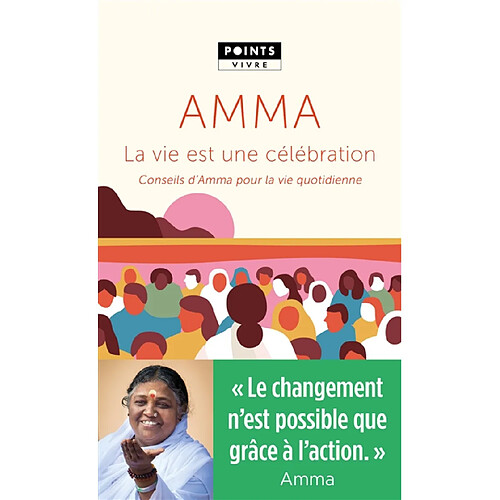 La vie est une célébration : conseils d'Amma pour la vie quotidienne · Occasion