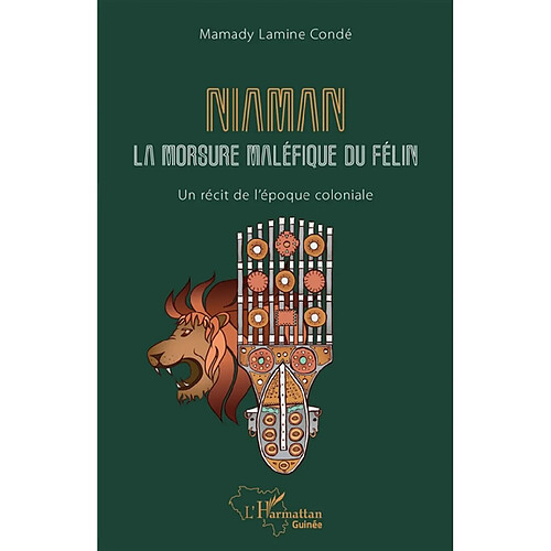 Niaman : la morsure maléfique du félin : un récit de l'époque coloniale · Occasion