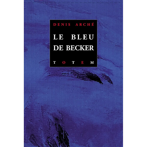 Le bleu de Becker · Occasion