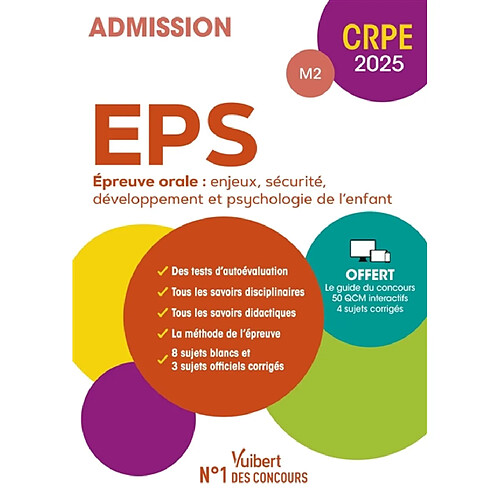 EPS, épreuve orale, enjeux, sécurité, développement et psychologie de l'enfant : admission M2 : CRPE 2025