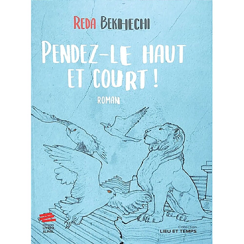 Pendez-le haut et court ! · Occasion