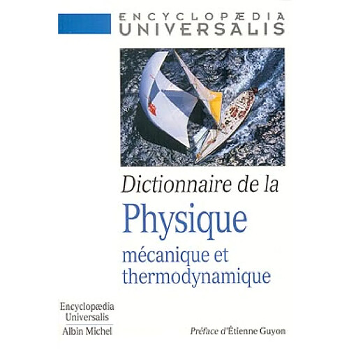 Dictionnaire de la physique : mécanique et thermodynamique