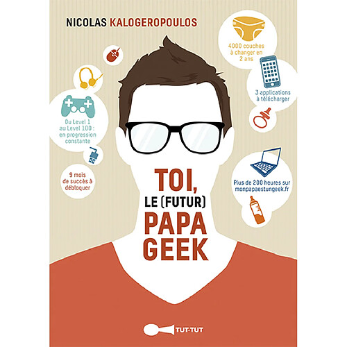 Toi, le (futur) papa geek · Occasion