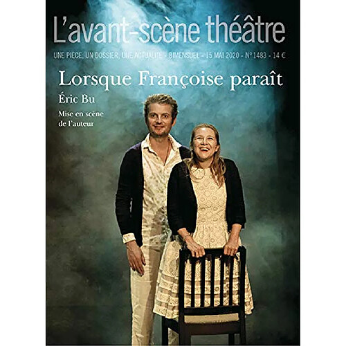 Avant-scène théâtre (L'), n° 1483. Lorsque Françoise paraît · Occasion