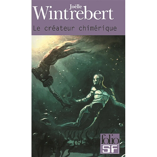 Le créateur chimérique · Occasion