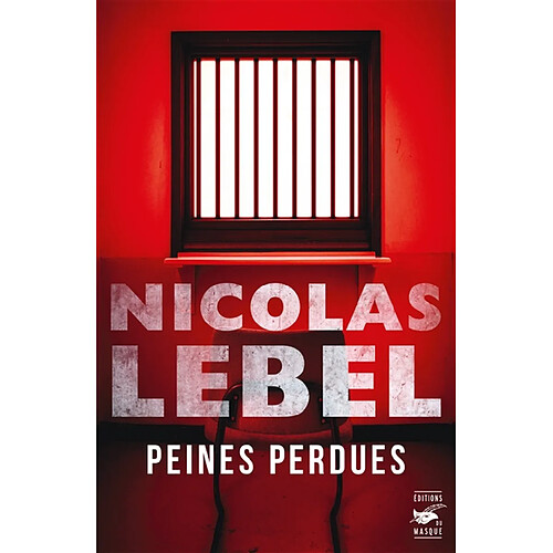 Peines perdues : une tragédie en cinq actes · Occasion