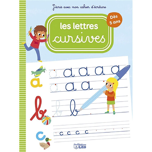 Les lettres cursives : dès 5 ans