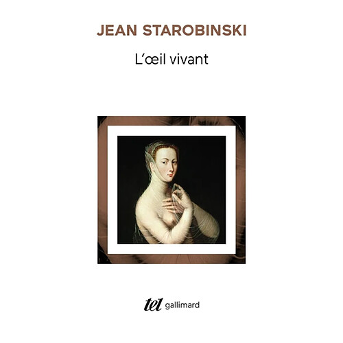 L'oeil vivant : Corneille, Racine, La Bruyère, Rousseau, Stendhal · Occasion