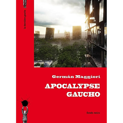 Apocalypse gaucho · Occasion