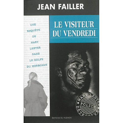 Une enquête de Mary Lester. Vol. 39. Le visiteur du vendredi · Occasion