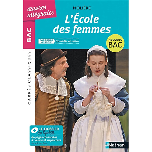 L'école des femmes : 1662, texte intégral : nouveau bac · Occasion