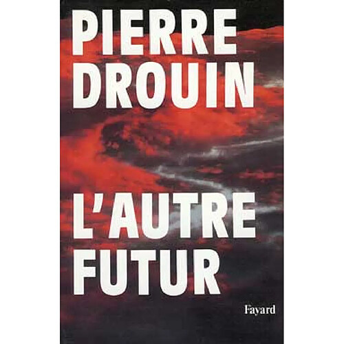 L'Autre futur · Occasion