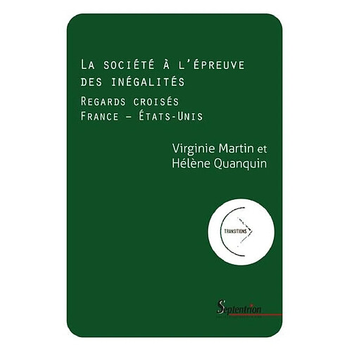 La société à l'épreuve des inégalités : regards croisés France-Etats-Unis · Occasion