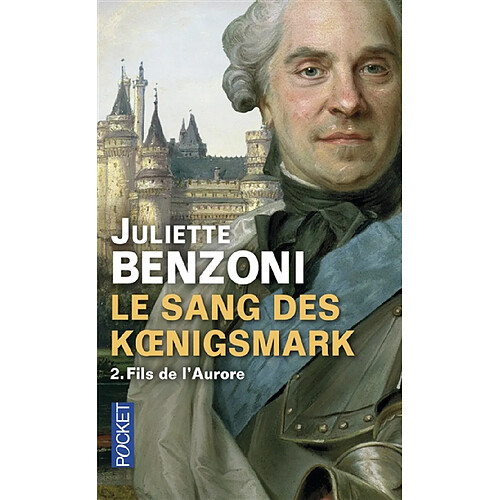 Le sang des Koenigsmark. Vol. 2. Fils de l'Aurore · Occasion