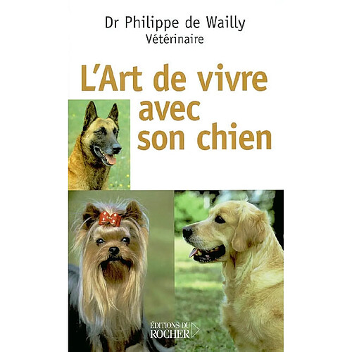 L'art de vivre avec son chien · Occasion