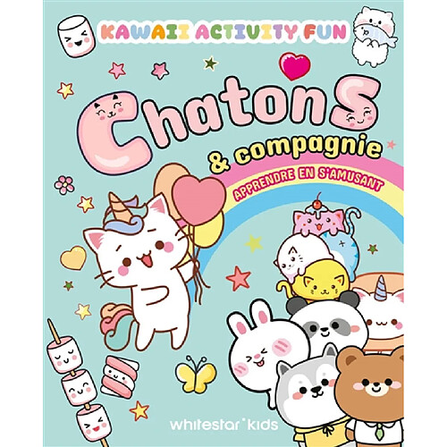 Activités Kawaii : Chatons : Apprendre en s'amusant