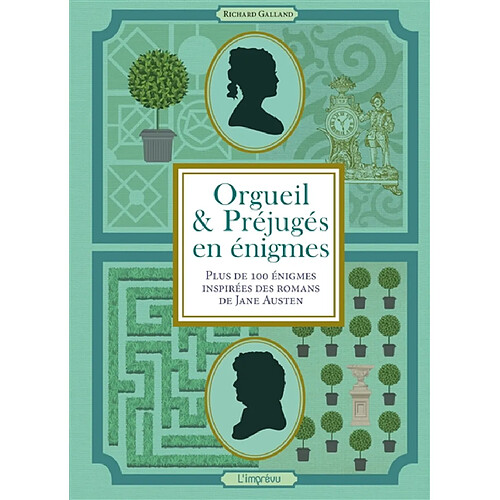 Orgueil & préjugés en énigmes : plus de 100 énigmes inspirées des romans de Jane Austen