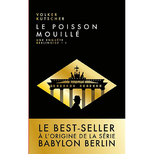 Une enquête berlinoise. Vol. 1. Le poisson mouillé