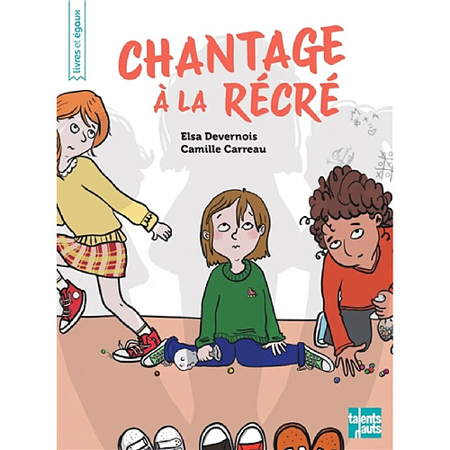 Chantage à la récré