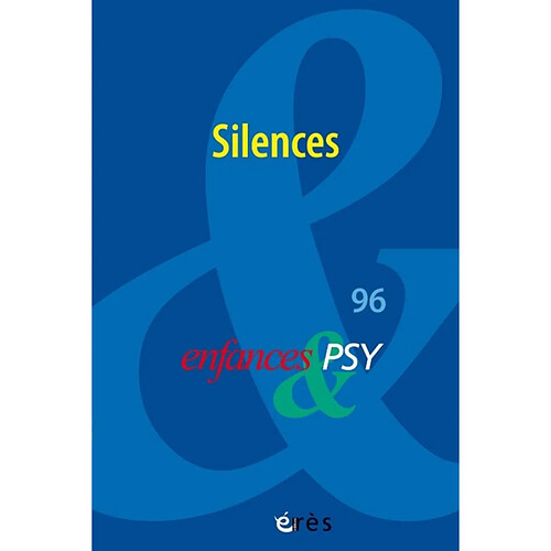 Enfances et psy, n° 96. Silences · Occasion